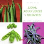 Judías, judías verdes y guisantes