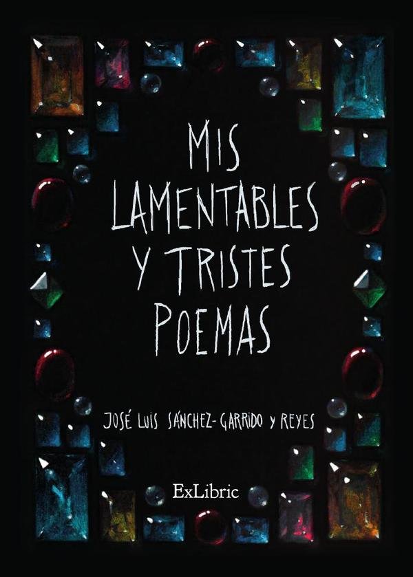 292659_IMAGEN_TAPA_G_002 Mis lamentables y tristes poemas - Imagen 1