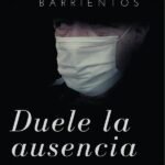 Duele la ausencia