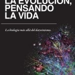 Pensando la evolución, pensando la vida