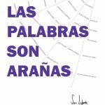 Las palabras son arañas
