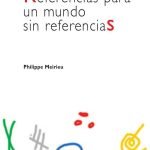 Referencias para un mundo sin referencias