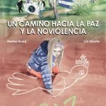 Un camino hacia la paz y la noviolencia