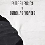 Entre silencios y estrellas fugaces