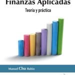 Finanzas aplicadas. Teoría y práctica. 4ta edic.