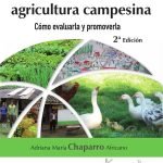 Sostenibilidad de la agricultura campesina. cómo evaluarla y promoverla