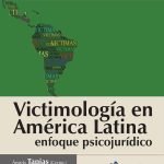 Victimología en América Latina enfoque psicojurídico