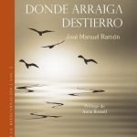 Donde arraiga destierro: Trilogía de la reencarnación | Vol. 2