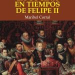 La cocina en tiempos de Felipe II