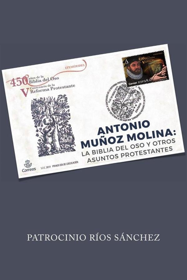 318963_IMAGEN_TAPA_G_002 Antonio Muñoz Molina: La Biblia del Oso y otros asuntos protestantes - Imagen 1