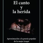 El canto y la herida: Aproximación a la poesía popular de la mujer iraquí