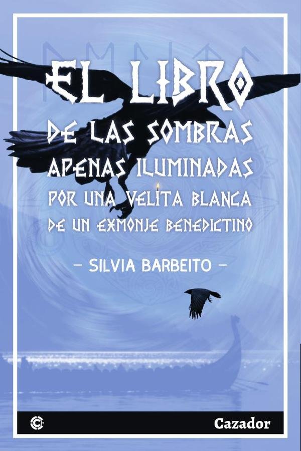 342573_IMAGEN_TAPA_G_002 El libro de las sombras apenas iluminadas por una velita blanca, de un exmonje benedictino - Imagen 1