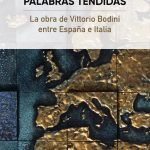 Palabras tendidas: La obra de Vittorio Bodoni entre España e Italia