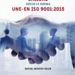 Implantación de un Sistema de Gestión de la Calidad según la norma UNE-EN ISO 9001:2015