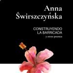 Construyendo la barricada y otros poemas