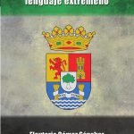 Dichos y modismos del lenguaje extremeño