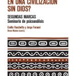 ¿Podemos vivir en una civilización sin dios?: Seminario - Segundas marcas