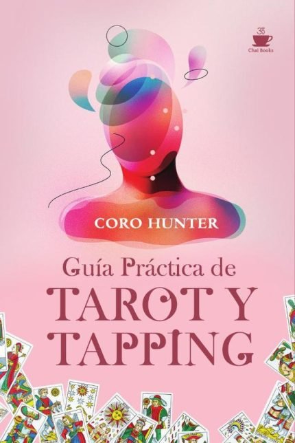 Guía Práctica de Tarot y Tapping