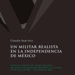 Un militar realista en la independencia de México: Estudio y edición del diario personal del oficial de infantería Modesto de la Torre (29 de mayo de 1821 – 4 de junio de 1822)