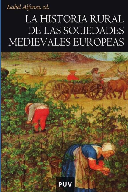 La historia rural de las sociedades medievales europeas: Tendencias y perspectivas