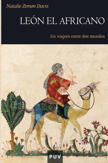 León el africano: Un viajero entre dos mundos