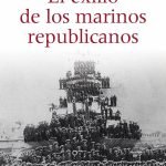 El exilio de los marinos republicanos