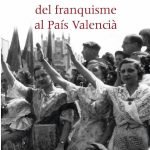 La instauració del franquisme al País Valencià
