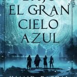 Bajo el gran cielo azul