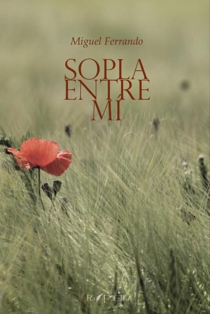 Sopla entre mí