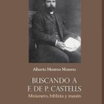 Buscando a F. de P. Castells: Misionero, biblista y masón