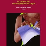 Normas de papel: La cultura del incumplimiento de reglas