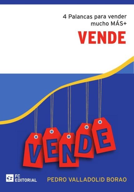 Vende. Executive business mentoring: 4 Palancas para vender mucho más