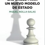 Las bases para un nuevo modelo de estado: Del 1 O al 1 O