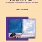 Celebrar el mundo: Introducción al pensar nómada de George Santayana