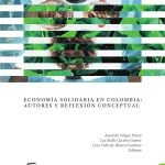 Economía solidaria en Colombia: autores y reflexión conceptual
