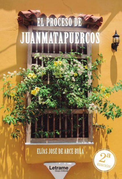El proceso de Juanmatapuercos
