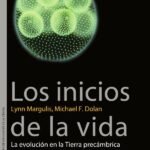 Los inicios de la vida: La evolución en la Tierra precámbrica