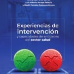 Experiencias de intervención y capacidades de entidades del sector salud