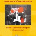 Parámetros actuales de evaluación para la comunicación persuasiva
