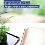 Te hablaré al corazón: Lectura orante de la Sagrada Escritura