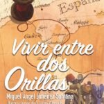 Vivir entre dos orillas