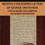Recently Discovered Letters of George Santayana: Cartas recién descubiertas de George Santayana