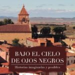 Bajo el cielo de ojos negros