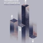 ¿Subir o caer de la escalera?: Movilidad social en Latinoamérica