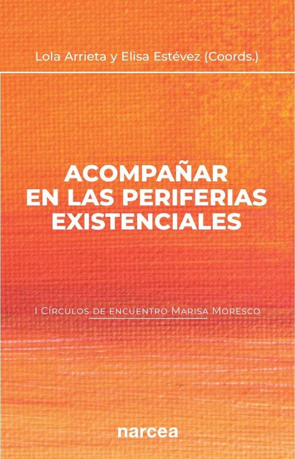492782_IMAGEN_TAPA_G_003-1 Acompañar en las periferias existenciales: I Círculos de encuentro Marisa Moresco - Imagen 1