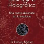 Sangre Holográfica: Una nueva dimensión en la medicina