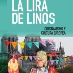 La lira de Linos: Cristianismo y cultura europea