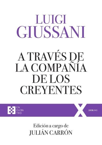 A través de la compañía de los creyentes: Ejercicios Espirituales de Comunión y Liberación (1994-1996)