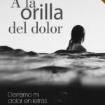 A la orilla del dolor