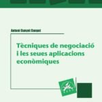 Tècniques de negociació i les seues aplicacions econòmiques